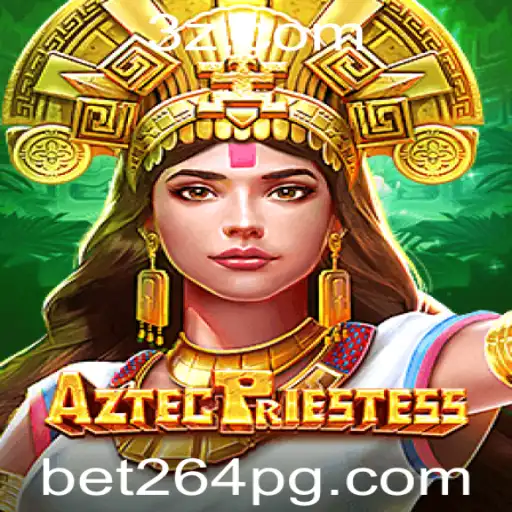 Descubra o Fascinante Mundo de AztecPriestess no bet264