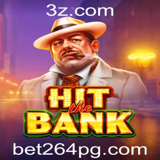 Descubra o Emocionante Jogo HitTheBank com o Sistema bet264